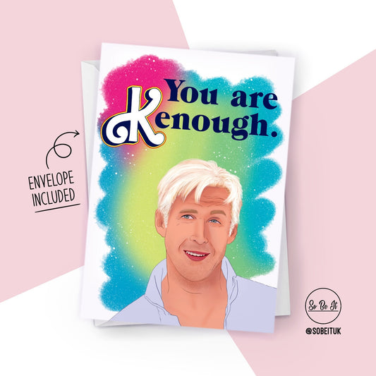 Ken - You are Kenough - Card