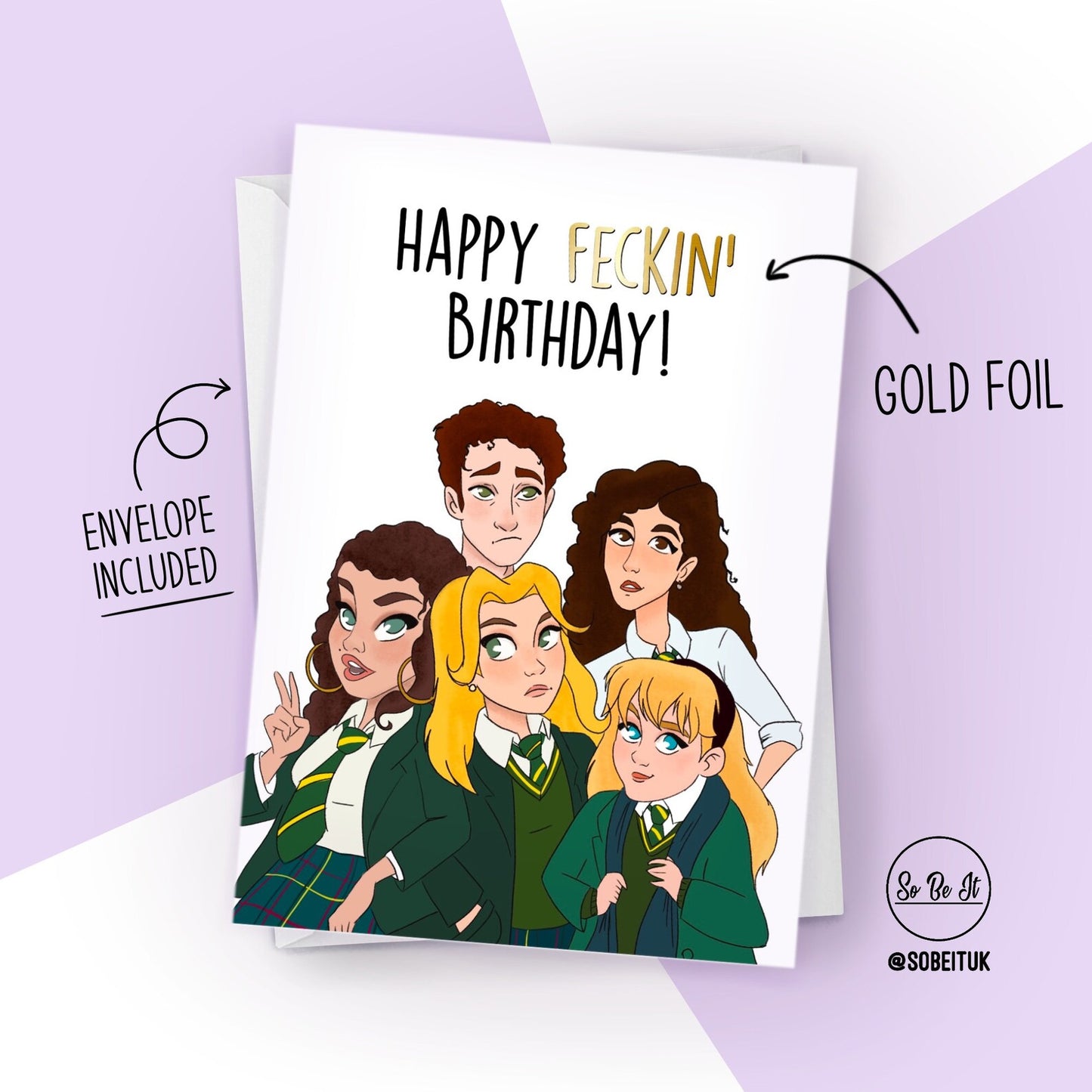 Derry Girls - Happy feckin' birthday  - Birthday Card