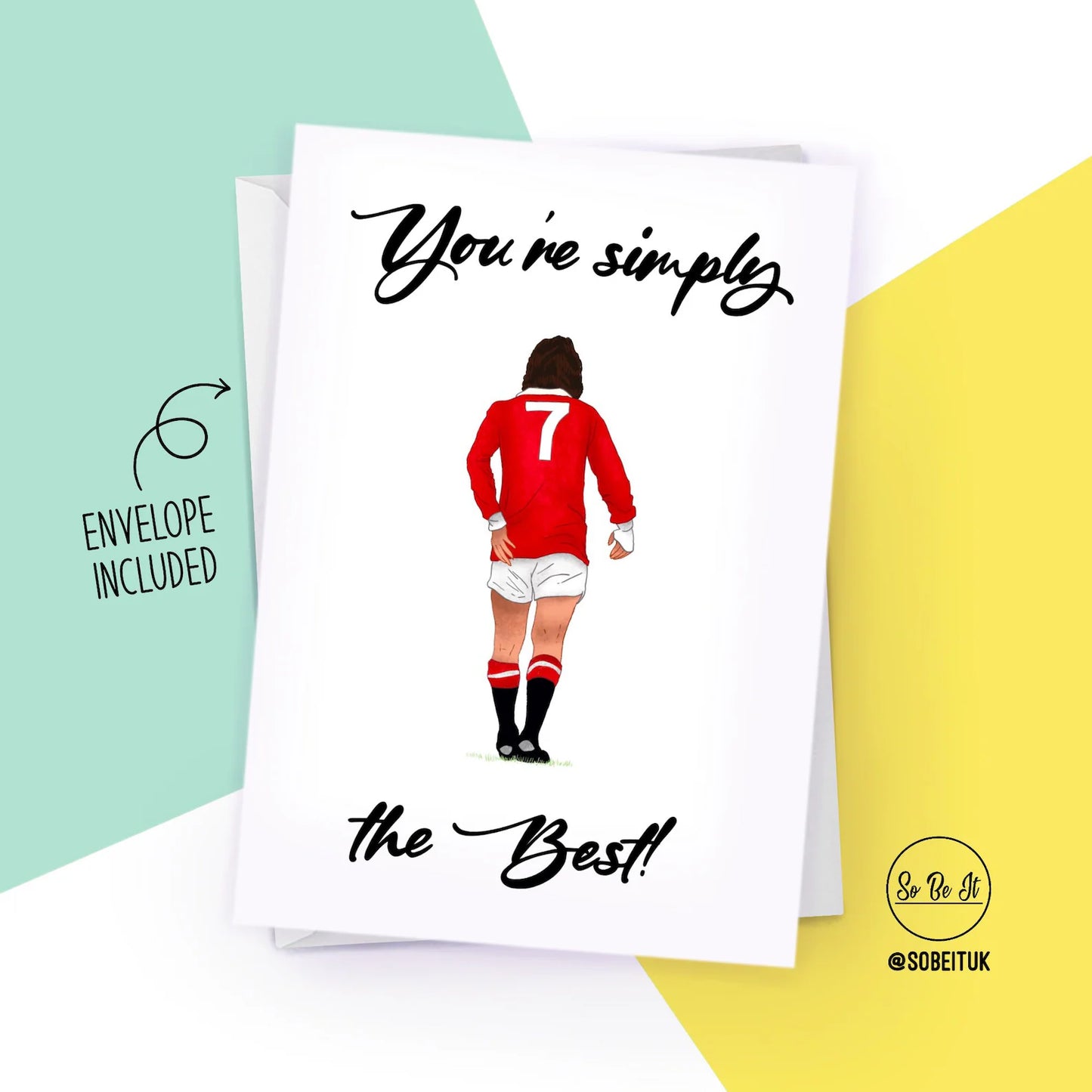 You're Simply the Best - George Best - Birthday Card